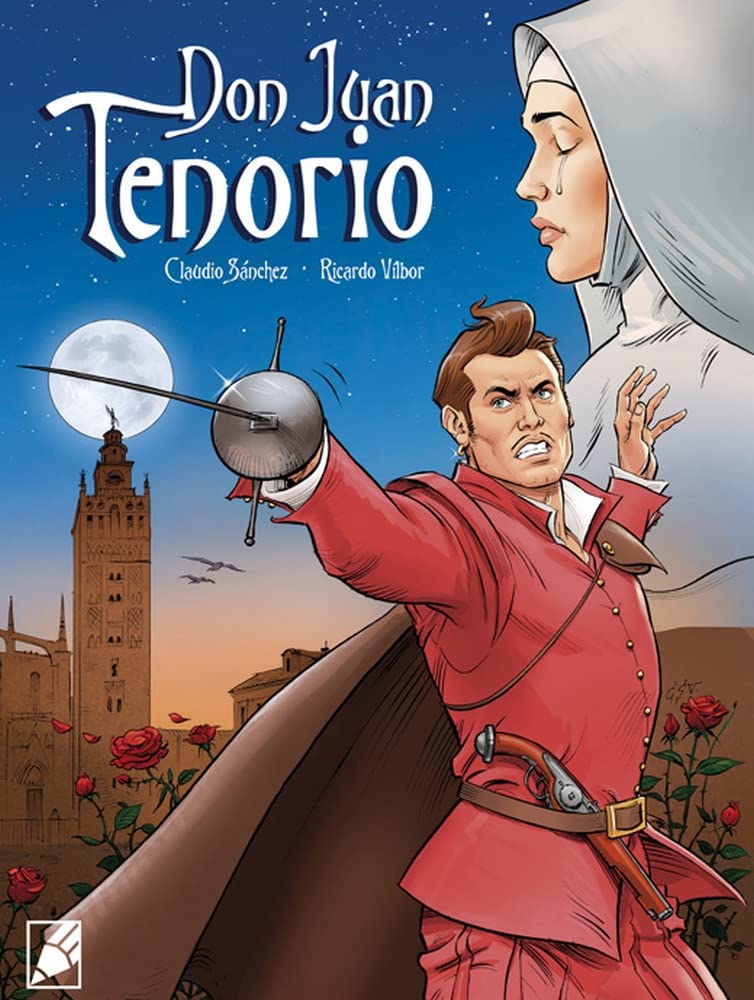 Don Juan Tenorio-Las curiosidades de la obra de Zorrilla en un gran cómic