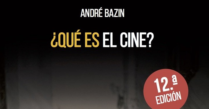 Rialp Relanza La Teoría Del Crítico Francés André Bazin En ‘¿qué Es El Cine 3178