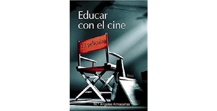 Portada del volumen | María Ángeles Almacellas propone ‘Educar con el cine: 22 Películas’