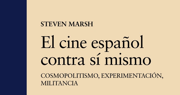 https://www.cope.es/blogs/palomitas-de-maiz/2023/01/03/critica-catedra-el-cine-espanol-contra-si-mismo-valiosa-autocritica-de-steven-marsh/